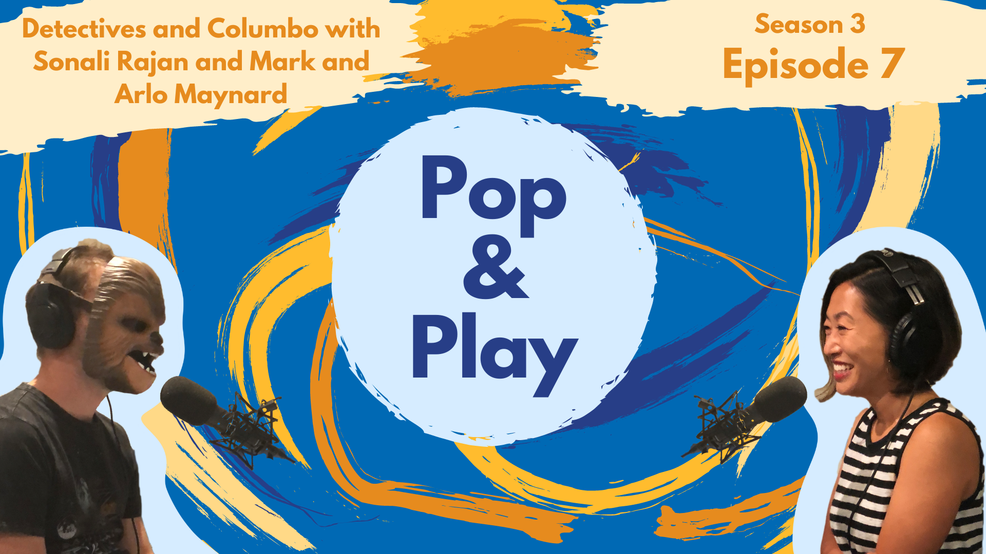 Haeny Yoon and Nathan Holbert in a Chewbaca mask at microphones on a graphic with the Pop and Play podcast logo and episode title